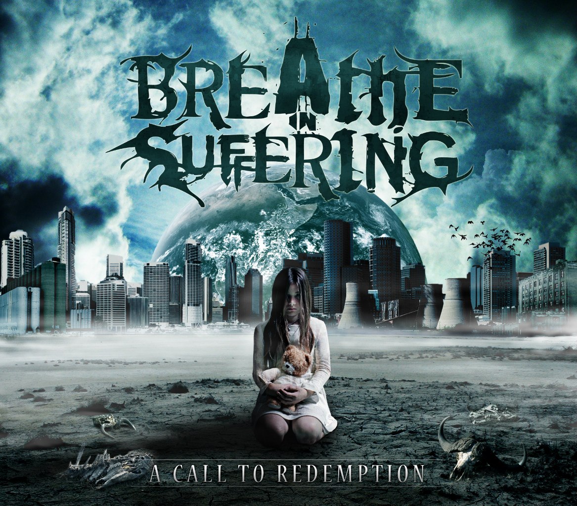 Breathe In Suffering - A Call To Redemption [EP] (2012)